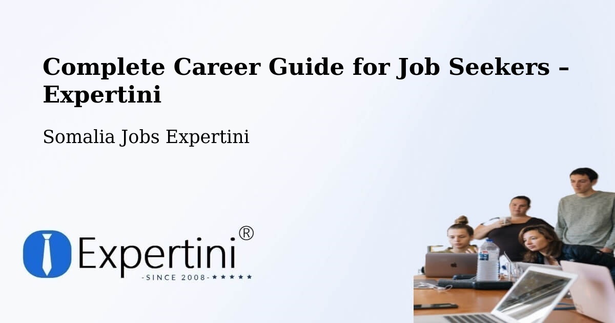 Career Guide for Job Seekers – Qandala - Qandala, Somalia Jobs Expertini