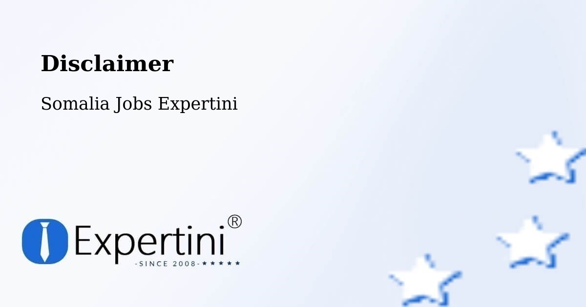 Disclaimer – Qandala - Somalia Jobs Expertini