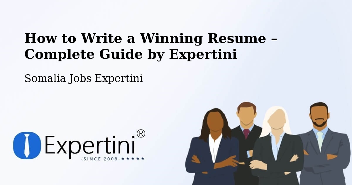 Resume Writing Guide for Job Seekers – Qandala - Qandala, Somalia Jobs Expertini